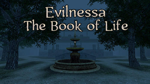 Ladda ner Evilnessa: The book of life på Android 4.1 gratis.