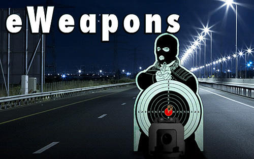 Ladda ner eWeapon: Gun weapon simulator på Android 2.3 gratis.