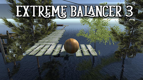 Ladda ner Extreme balancer 3: Android Physics spel till mobilen och surfplatta.