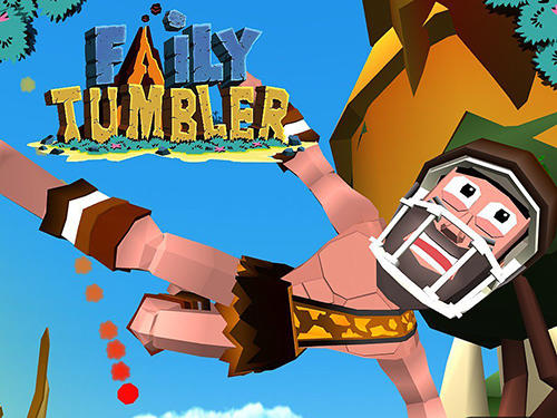 Ladda ner Faily tumbler: Android Funny spel till mobilen och surfplatta.