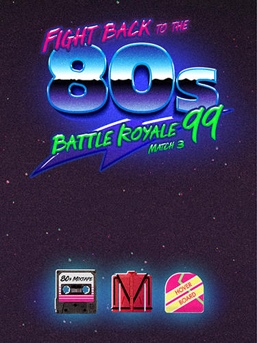 Ladda ner Fight back to the 80's: Match 3 battle royale: Android Arkadspel spel till mobilen och surfplatta.