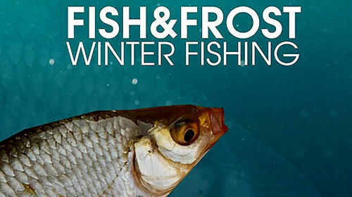 Ladda ner Fish and frost: Android  spel till mobilen och surfplatta.