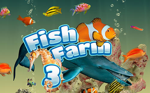 Ladda ner Fish farm 3: 3D aquarium simulator på Android 4.1 gratis.