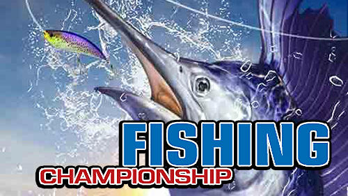 Ladda ner Fishing championship: Android  spel till mobilen och surfplatta.