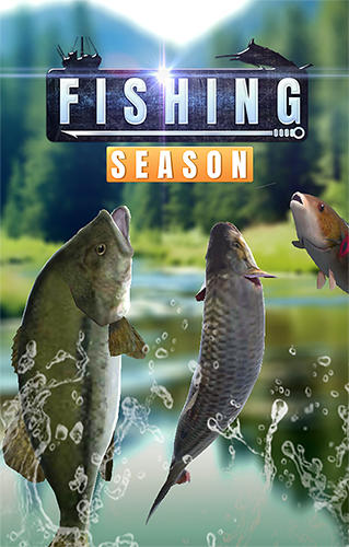 Fishing season: River to ocean