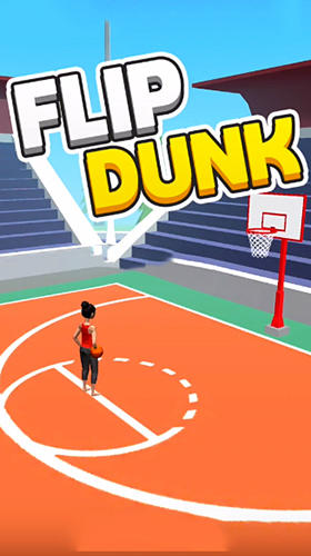 Ladda ner Flip dunk: Android Basketball spel till mobilen och surfplatta.