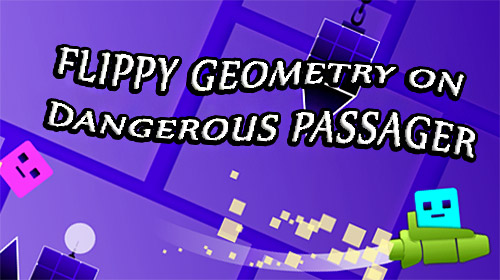 Ladda ner Flippy geometry on dangerous passager: Android  spel till mobilen och surfplatta.