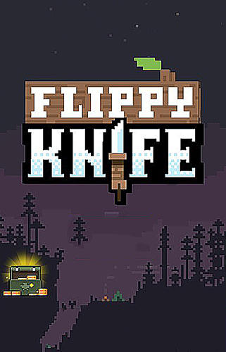 Ladda ner Flippy knife: Android Twitch spel till mobilen och surfplatta.