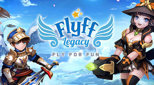 Ladda ner Flyff legacy på Android 4.1 gratis.