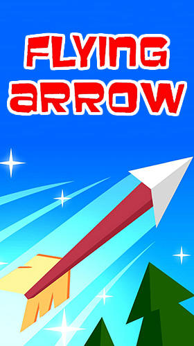 Ladda ner Flying arrow by Voodoo: Android Runner spel till mobilen och surfplatta.
