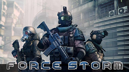 Ladda ner Force storm: FPS shooting party: Android First-person shooter spel till mobilen och surfplatta.
