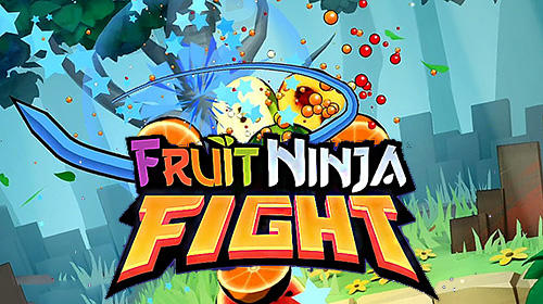 Ladda ner Fruit ninja fight: Android Twitch spel till mobilen och surfplatta.