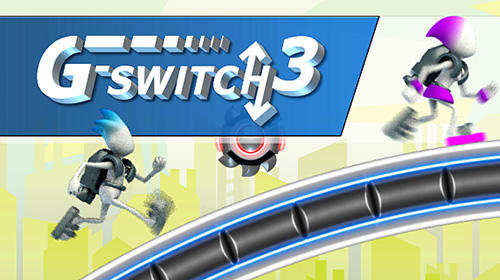Ladda ner G-switch 3: Android Platformer spel till mobilen och surfplatta.