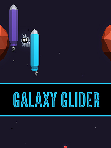 Ladda ner Galaxy glider: Android Time killer spel till mobilen och surfplatta.