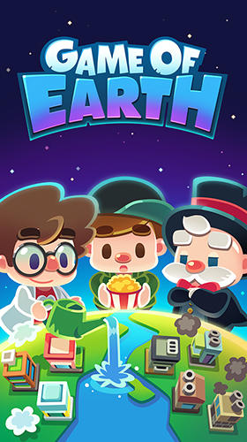 Ladda ner Game of Earth: Android Management spel till mobilen och surfplatta.