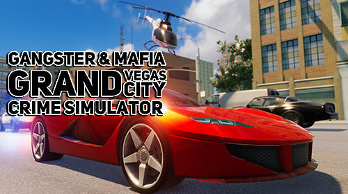 Ladda ner Gangster and mafia grand Vegas city crime simulator: Android Third-person shooter spel till mobilen och surfplatta.