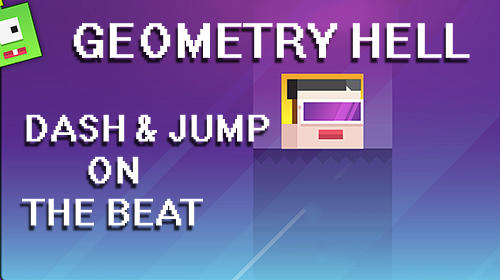 Ladda ner Geometry hell: Dash and jump on the beat: Android  spel till mobilen och surfplatta.
