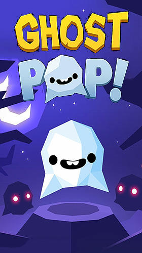 Ladda ner Ghost pop!: Android Time killer spel till mobilen och surfplatta.