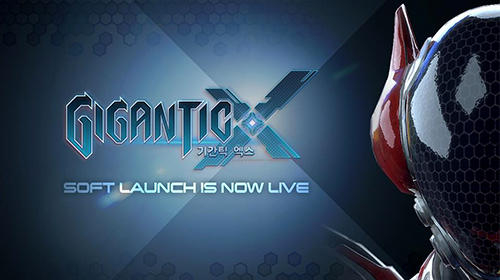 Ladda ner Gigantic X på Android 5.0 gratis.