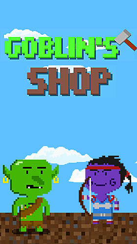 Ladda ner Goblin's shop: Android Pixel art spel till mobilen och surfplatta.