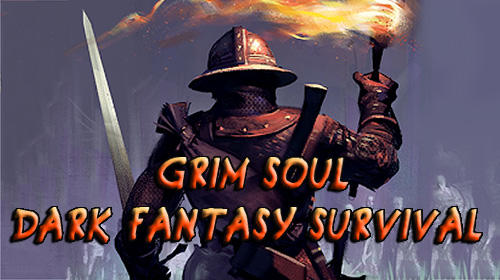 Ladda ner Grim soul: Dark fantasy survival: Android Survival spel till mobilen och surfplatta.