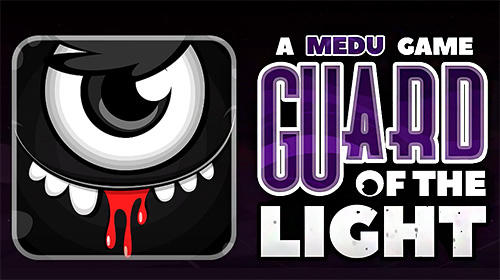 Ladda ner Guard of the light: Android Time killer spel till mobilen och surfplatta.