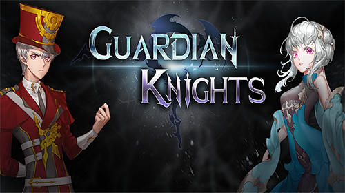Ladda ner Guardian knights på Android 4.4 gratis.