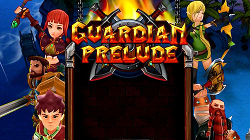 Ladda ner Guardian prelude: HD full version: Android Action RPG spel till mobilen och surfplatta.