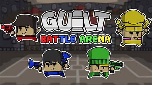 Ladda ner Guilt battle arena: Android Time killer spel till mobilen och surfplatta.