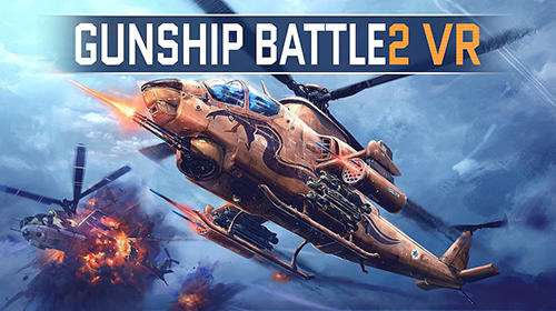Ladda ner Gunship battle 2 VR: Android Helicopter spel till mobilen och surfplatta.