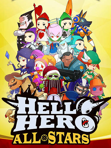 Ladda ner Hello Hero all stars: 3D cartoon idle rpg: Android By animated movies spel till mobilen och surfplatta.
