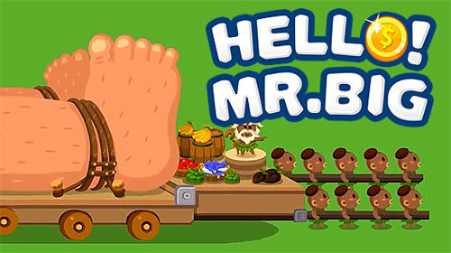 Ladda ner Hello, Mr. Big: Android Management spel till mobilen och surfplatta.