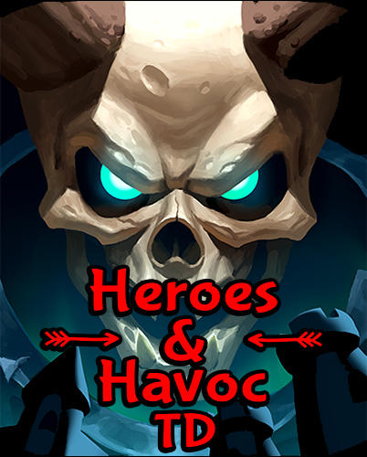 Ladda ner Heroes and havoc TD: Tower defense: Android Tower defense spel till mobilen och surfplatta.