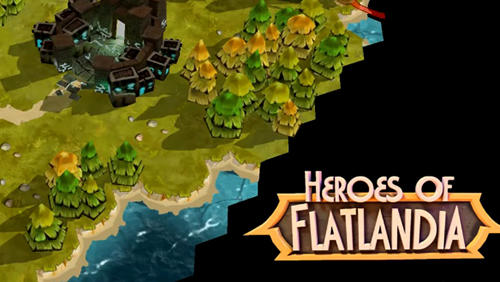 Ladda ner Heroes of Flatlandia: Android Strategispel spel till mobilen och surfplatta.