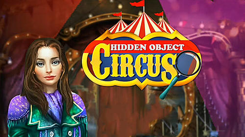 Ladda ner Hidden objects: Circus: Android Hidden objects spel till mobilen och surfplatta.