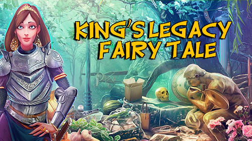 Ladda ner Hidden objects king's legacy: Fairy tale: Android First-person adventure spel till mobilen och surfplatta.