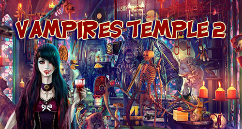 Hidden objects: Vampires temple 2. Vampire games
