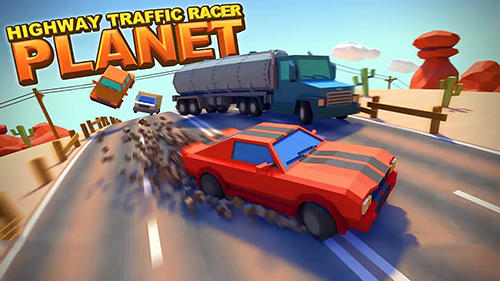 Ladda ner Highway traffic racer planet: Android Track racing spel till mobilen och surfplatta.