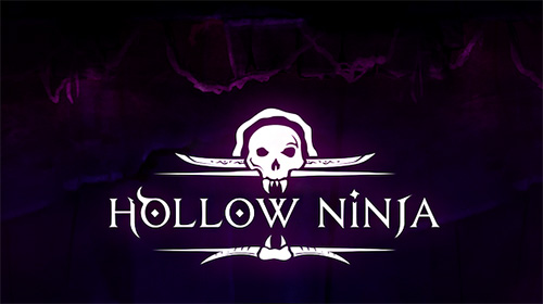 Ladda ner Hollow ninja: Android  spel till mobilen och surfplatta.