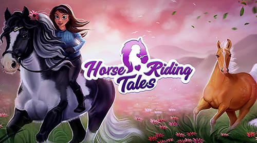 Ladda ner Horse riding tales: Ride with friends: Android  spel till mobilen och surfplatta.