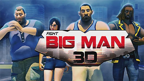 Ladda ner Hunk big man 3D: Fighting game: Android Fightingspel spel till mobilen och surfplatta.