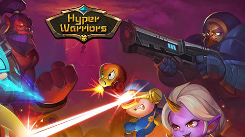 Ladda ner Hyper warriors: Mutant heroes: Android Strategy RPG spel till mobilen och surfplatta.