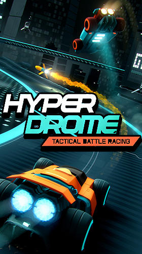 Ladda ner Hyperdrome: Tactical battle racing på Android 4.1 gratis.