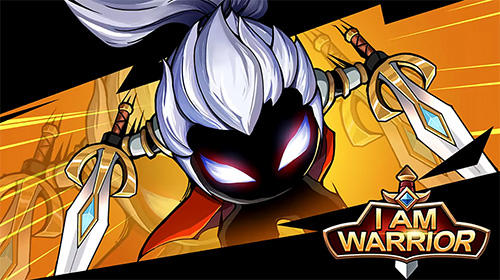 Ladda ner I am warrior: Android Time killer spel till mobilen och surfplatta.