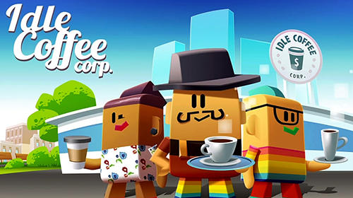 Ladda ner Idle coffee corp: Android Management spel till mobilen och surfplatta.