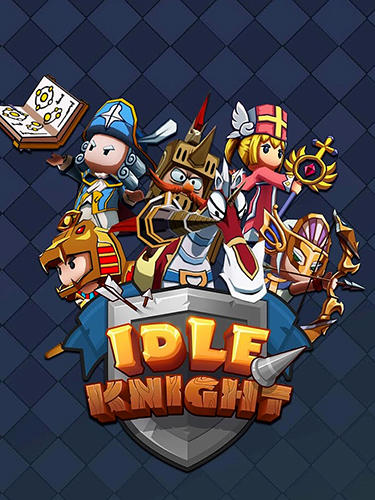 Ladda ner Idle knight: Fearless heroes: Android Strategy RPG spel till mobilen och surfplatta.