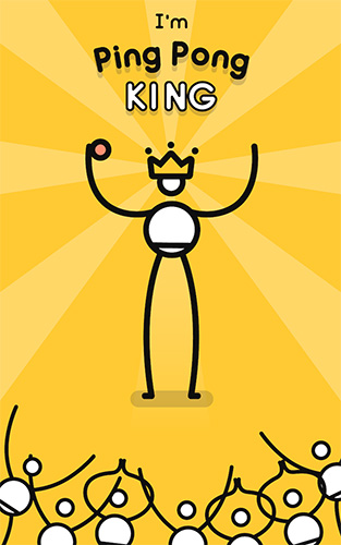Ladda ner I'm ping pong king: Android  spel till mobilen och surfplatta.