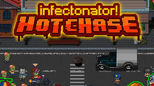 Ladda ner Infectonator: Hot chase: Android Action spel till mobilen och surfplatta.