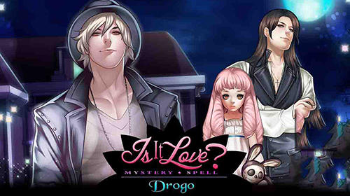 Ladda ner Is it love? Mystery spell: Drogo. Vampire: Android Anime spel till mobilen och surfplatta.