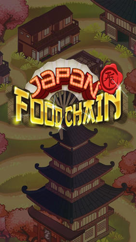Ladda ner Japan food chain på Android 4.1 gratis.